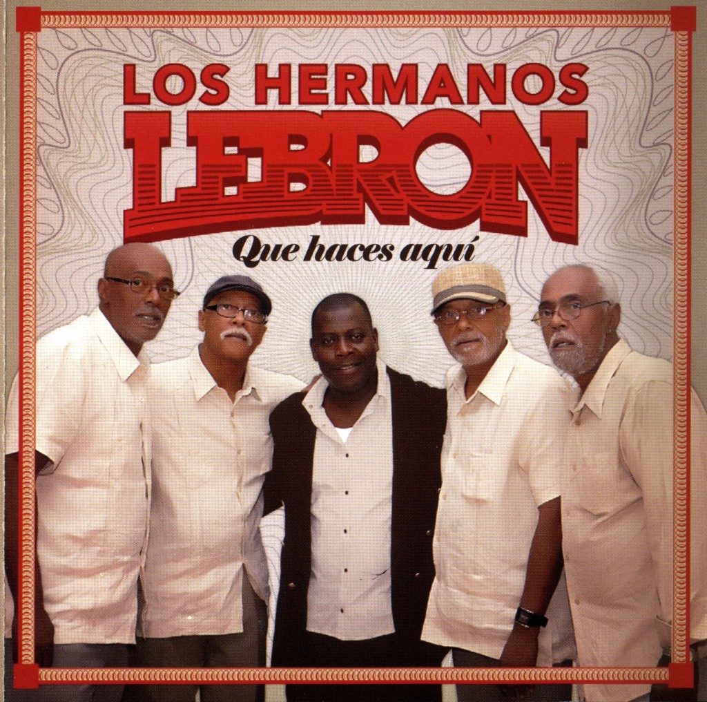 Los Hermanos Lebron Que Haces Aqui Solar Latin Club