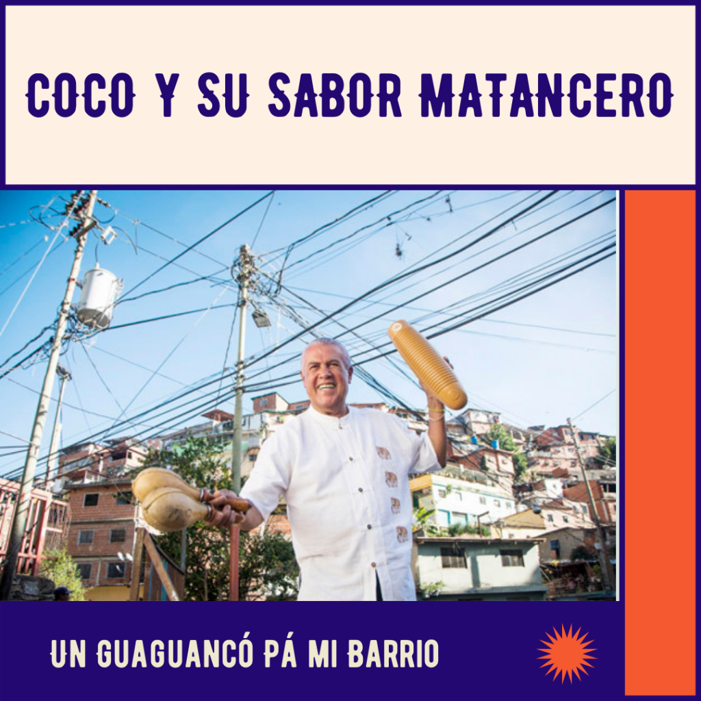 Coco Y Su Sabor Matancero – Un Guaguancó Pá Mi Barrio | Solar Latin Club